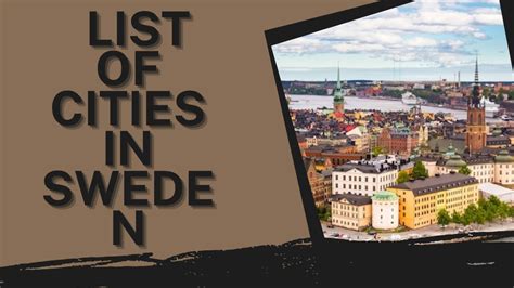 list of cities in sweden|List of urban areas in Sweden .